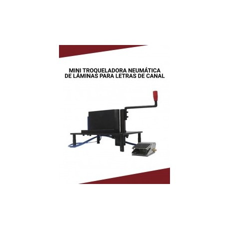Mini Troqueladora Neumática de Láminas para Letras de Canal